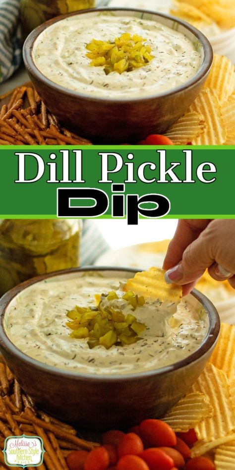 Dill Pickle Dip Dill Pickle Dip Recipe, Pickle Dip Recipe, Southern Style Kitchen, Amazing Dinners, Homemade French Onion Dip, Baked Spinach Artichoke Dip, Baked Potato Dip, Easy Pickle, Melissas Southern Style Kitchen