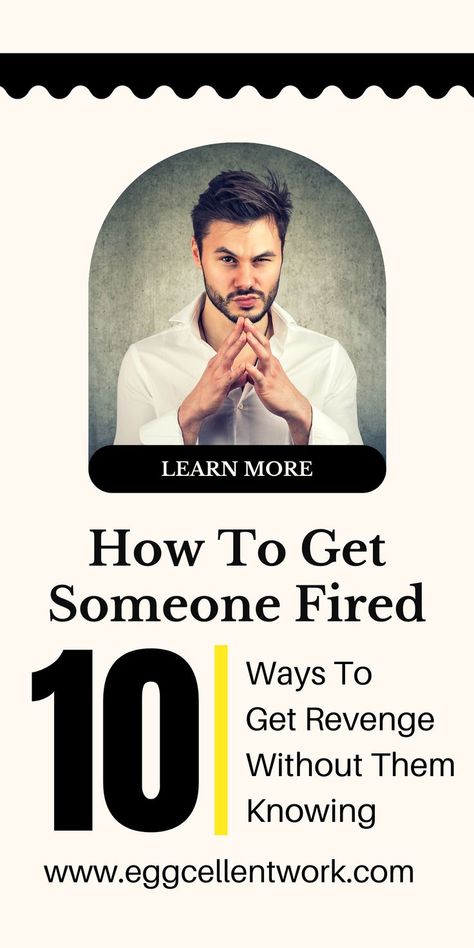 There are lots of possible reasons why you might want to get someone fired; revenge is one of them. Without judgement on you, sometimes a person deserves to be fired for what they did to you or a colleague. While you could take the upfront approach and report their actions in order to get them fired, the tables may turn. You need to know how to get someone fired from their job anonymously in order to protect yourself. How To Take Revenge, Ways To Get Revenge, How To Get Revenge, Without Judgement, Healing Thoughts, Job Interview Tips, Career Planning, Private Investigator, Getting Fired