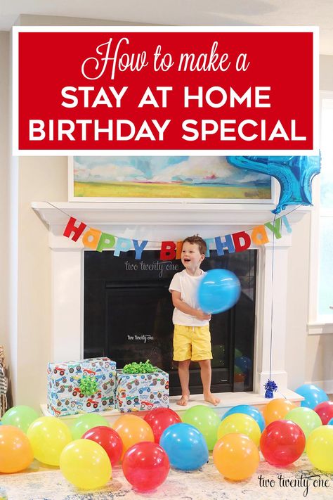 Lots of ideas for how to make a stay at home birthday special! #stayathome #shelterinplace #socialdistancing #birthday #special Fun At Home Birthday Ideas, 2nd Birthday At Home, Kids Birthday Decorations At Home, At Home Birthday Ideas, At Home Birthday Party, At Home Illustration, Birthday Ideas For Kids, At Home Birthday, 30th Birthday Ideas For Women