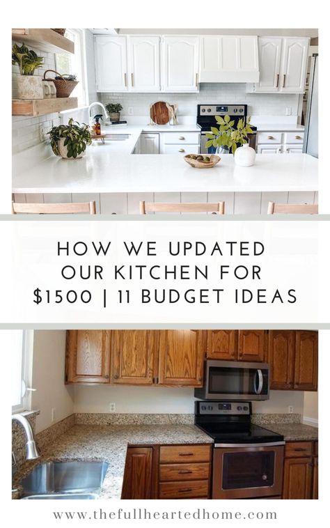 How To Renovate A Kitchen On A Budget, Upgrading Kitchen On A Budget, Kitchen Diy Renovation, Full Hearted Home, Modern Kitchen On A Budget, Affordable Home Updates, Builder Kitchen Makeover, Easy House Renovations Budget, Diy Kitchen Renovation On A Budget