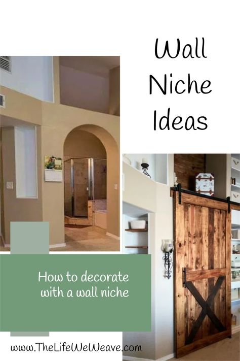 Home Niche Decor, Decorate Alcove Wall Niches, Wallpaper Niche Ideas, Large Recessed Wall Ideas, Farmhouse Niche Decor Ideas, Tall Niche Decorating Ideas, What To Do With A Wall Niche, High Wall Niche Ideas, Decorating A Wall Niche