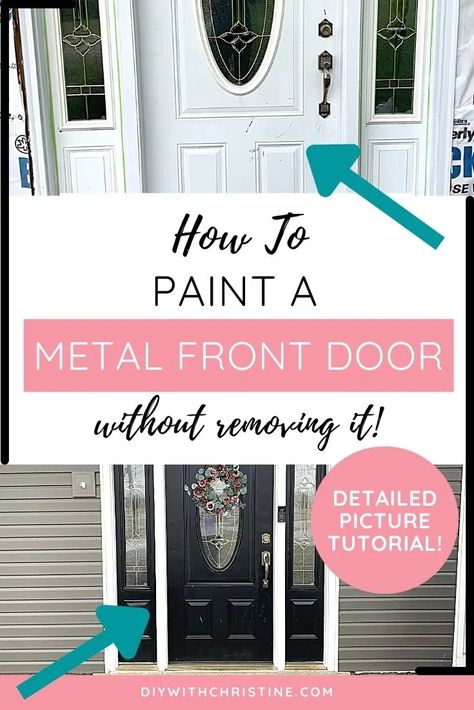 How To Redo An Exterior Door, Front Door Ideas Painted, Diy Paint Metal Door, Painting Front Door With Side Windows, Metal Door Color Ideas, How To Repaint A Metal Front Door, Paint Steel Front Door, Painting An Exterior Metal Door, Paint A Front Door Diy