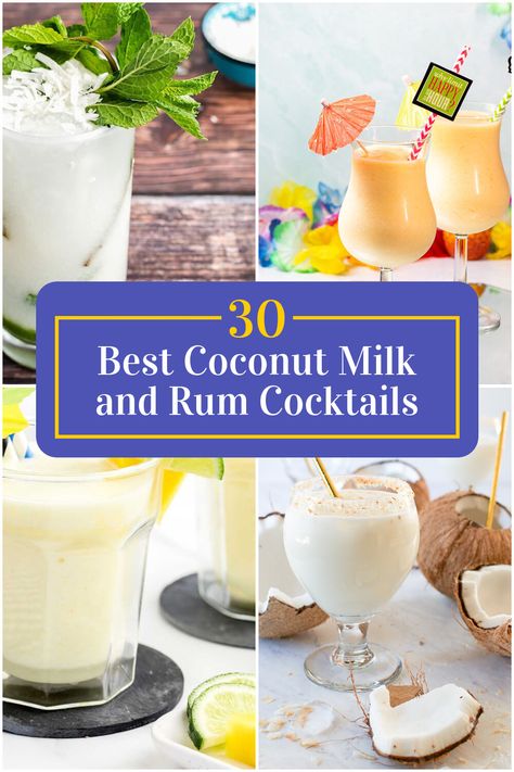 Collage of 4 coconut milk and rum cocktails. Alcoholic Drinks With Coconut Milk, Coconut Milk Cocktails Alcohol, Best Beach Cocktails, Coconut Milk Alcoholic Drinks, Coconut Milk Cocktail Recipes, Cocktails With Coconut Milk, Chinese Cocktails, Coconut Milk Drinks, Coconut Milk Cocktail