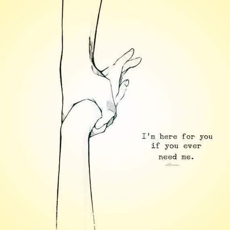 I'm Here With You, I’m Here For U Quotes, Im Here For You Quote, I’m Happy For You, I'm Always Here For You Quotes, I'm Here For You Quotes, Im Here Quotes, I Am Here For You, Im Here For You Quotes