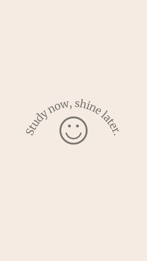 Study now, Shine Later - Phone Wallpaper, Study Motivation, Study Wallpaper, Wallpaper Study Wallpaper, Study Inspiration Quotes, Studera Motivation, Motivation Study, Positive Quotes Wallpaper, Exam Motivation, Study Board, Studying Life, Study Quotes