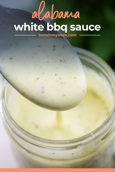 This Alabama White BBQ Sauce is perfect drizzled over chicken or pork. It's creamy, sweet, and tangy! #bbq #recipe #alabama Alabama White Bbq Sauce, White Sauce Recipe, Alabama White Sauce, Buns In My Oven, Honey Mustard Recipes, Carolina Bbq Sauce, White Bbq Sauce, White Sauce Recipes, Mustard Recipe