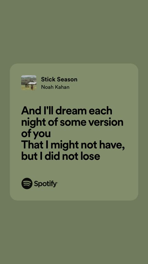 Stick Season Lyrics Aesthetic, Stick Season Noah Kahan Lyrics, Stick Season Noah Kahan Art, Stick Season Noah Kahan Wallpaper, Best Noah Kahan Lyrics, Season Of The Sticks Aesthetic, Stick Season Noah Kahan Aesthetic, Stick Season Wallpaper, Song Lyric Quotes Meaningful