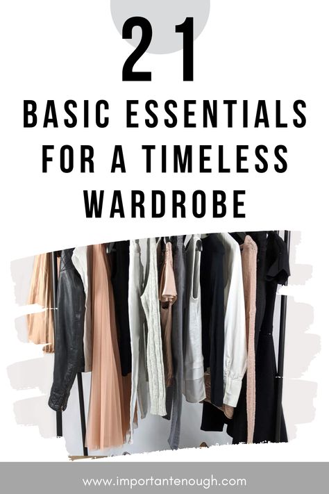 Women’s Wardrobe Essentials, Must Have Capsule Wardrobe Pieces, Basic Items Clothing, Womens Closet Staples, Clothing Basics For Women List, Perfect Wardrobe Essentials, Clothes You Must Have In Your Closet, Clothes To Have In Your Closet, Outfit Must Haves List