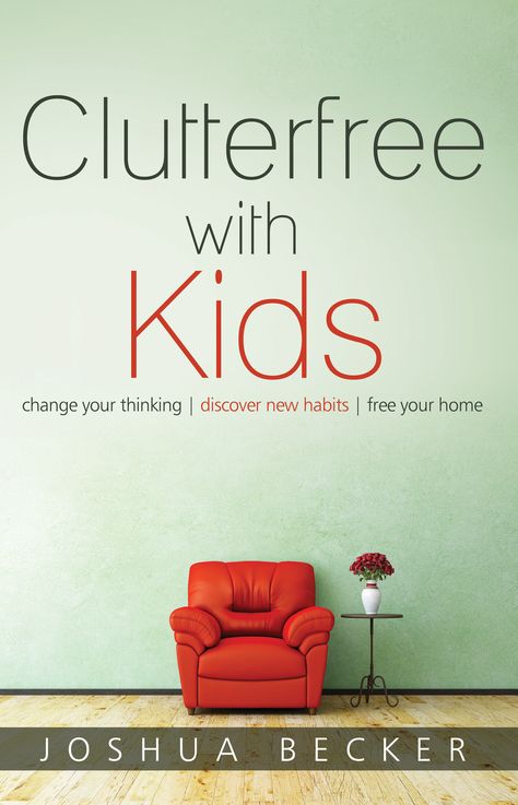 Tired of living in a cluttered home? Clutterfree with Kids offers solutions for families who want to maintain a clutter-free home even with several kids running around. This book will teach you how to keep it decluttered, organized, and free of chaos so that it’s easier for everyone in the family. For a limited time, you can get a digital copy for just $4. Change Your Thinking, Joshua Becker, Becoming Minimalist, New Habits, Time Life, Organization Tips, E Reader, Kids' Book, Book Addict