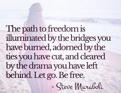 Encouraging Freedom Quotes and 80 Quotes and Images to Show You the Path to Freedom on inspiraquotes.com Freedom Love Quotes, Quotes On Freedom, Trending Sayings, Financial Freedom Quotes, Independent Quotes, Steve Maraboli, Freedom Quotes, Choices Quotes, Buddha Quote