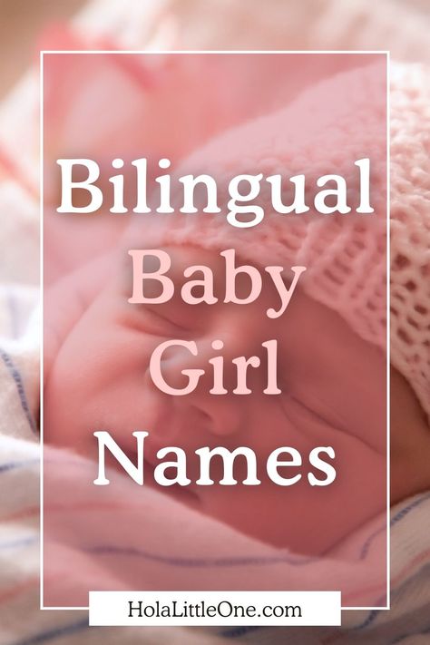 Whether you're looking for a classic, modern, unique, or popular name, this list will help you choose a name for Baby Girl that is easy to pronounce in both English and Spanish! Spanish Girls Names, English Baby Girl Names, List Of Girls Names, Spanish Baby Names, English Baby Names