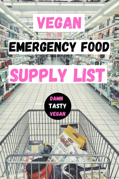 Emergency Food Supply List, Emergency Pantry, Food Supply List, Vegan Pantry Staples, Pantry Stock, Cheese Alternatives, Vegan Pantry, Random Tips, Vegan Junk Food