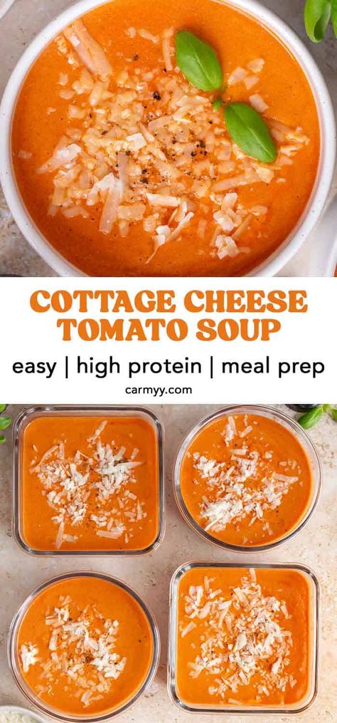 Soup With Cottage Cheese, Cottage Cheese Tomato, Healthy Tomato Soup, Cozy Soup, Cheese Tomato, Tomato Soup, Cottage Cheese, High Protein, The Recipe