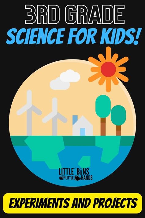 25 Science Projects for 3rd Graders | Little Bins for Little Hands 3rd Grade Science Worksheets Free Printable, Projects For 3rd Graders, Third Grade Science Experiments, Simple Science Projects, Third Grade Projects, 3rd Grade Science Projects, 4th Grade Science Projects, 5th Grade Science Projects, 3rd Grade Science