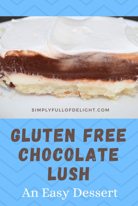 Gluten Free Chocolate Lush Dessert - An Easy Dessert.  Perfect for potlucks and a real crowd pleaser!  No one will know it's gluten free! Chocolate Lush Dessert, Chocolate Lush, Gluten Free Pudding, Gluten Free Chocolate Desserts, Lush Dessert, Lush Recipes, Gluten Free Crust, Gluten Free Appetizers, Layered Desserts