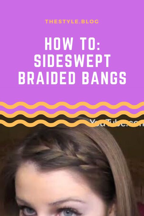 How To Make Front Braid, Braiding Bangs Back, Braid Bangs Back, How To Braid Bangs, Side Braid Tutorial Step By Step, Ways To Pull Back Bangs, Step By Step Braids On Yourself, Braid Your Own Hair Step By Step, Heart Meanings