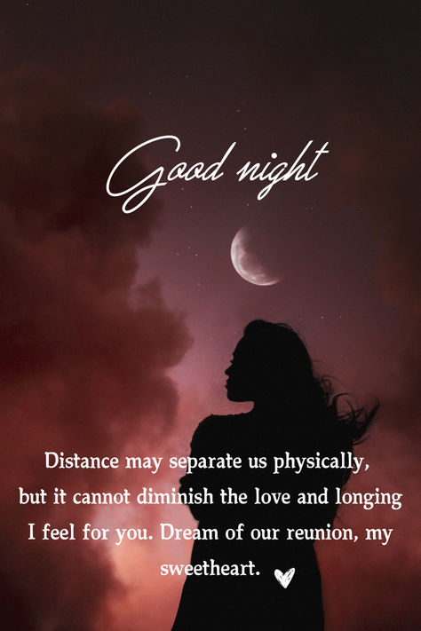 A good night message filled with love and warmth for someone special. Dream of our reunion, and may the night bring you peace. #GoodNight #GoodNightWishes #SweetDreams #LoveAndFriendship #SendingLove #GoodNightMessage #NightTimeThoughts #LoveQuotes #FriendshipGoals #LongDistanceLove #SweetMessages #GoodNightQuotes #DreamOfUs #HeartfeltMessage #PeacefulNight #RomanticWishes #GoodNightInspiration #DistanceCantSeparateUs #WarmWishes #GoodNightLove Goodnight Kiss Couple, Good Night To The Love Of My Life, Goodnight Love For Her, Goodnight Quotes For Her Romantic, Sweet Dreams Quotes For Her, Good Night Beautiful For Her, Great Night Quotes, Good Night Handsome I Love You, Goodnight Love Quotes For Him