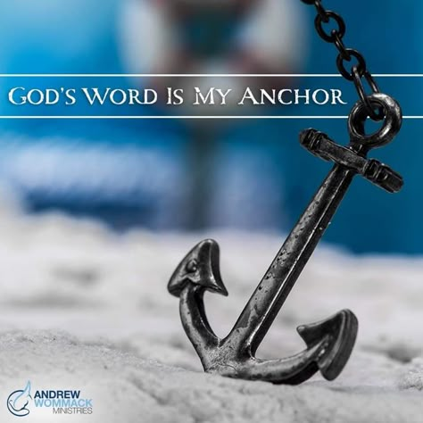 “God’s word is my anchor” (Andrew Wommack). #KWMinistries Healing Blessings, Sunday School Classroom Decor, God's Love Never Fails, Confidence In God, Andrew Wommack, Lakewood Church, Gentlemen's Guide, Sunday School Classroom, Healing Center