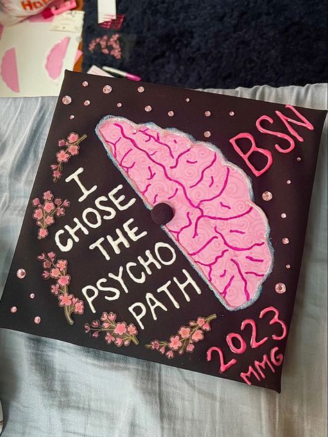 Nursing Graduation Caps, Psychology Graduation Cap, Psychology Graduation, Graduation Cap Decoration Nursing, Funny Graduation Caps, Nurse Graduation Cap, College Grad Cap Ideas, Graduation Cap Decoration Diy, Psych Nurse