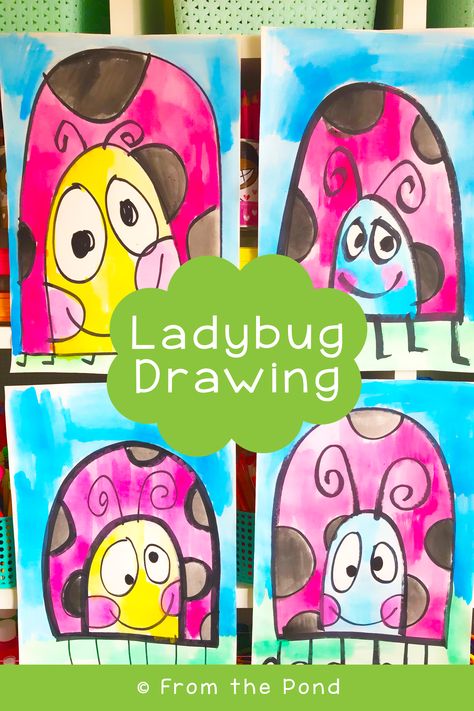 4 artworks of giant whimsical ladybugs. Watercolor and sharpie. Prek Directed Drawing, Spring Craftivity, Art 2nd Grade, Directed Drawing Kindergarten, Ladybug Drawing, School Diy Ideas, Grade 1 Art, Insect Unit, Classe D'art