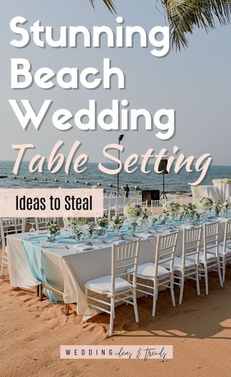 Beachy Wedding Decorations Centerpiece Ideas, Elegant Beach Dinner Party, Beach Theme Wedding Party, Simple Beach Party Decor, Beach Reception Ideas Table Decorations, Beach Theme Reception Ideas, Simple Beach Centerpieces, Beach Wedding Reception Table Decor, Beach Theme Rehearsal Dinner Decorations