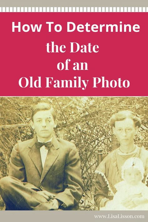 How To Determine the Date of an Old Family Photograph | Are You My Cousin? Old Photos Ideas, Photo Preservation, Ancestry Photos, Organize Photos, Digital Photo Organization, Free Genealogy Sites, Family History Projects, Genealogy Organization, Genealogy Websites