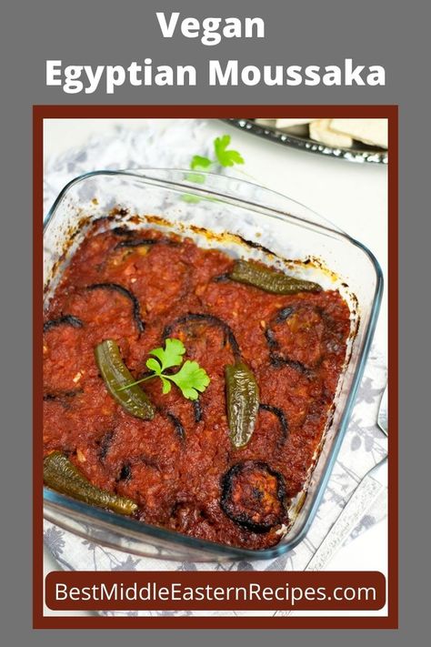 Mousaka Recipe Egyptian, Egyptian Eggplant Recipe, Egyptian Moussaka Recipe, Moussaka Recipe Vegetarian, Egyptian Foods, Eggplant Moussaka, Egyptian Recipes, Vegan Moussaka, Moussaka Recipe