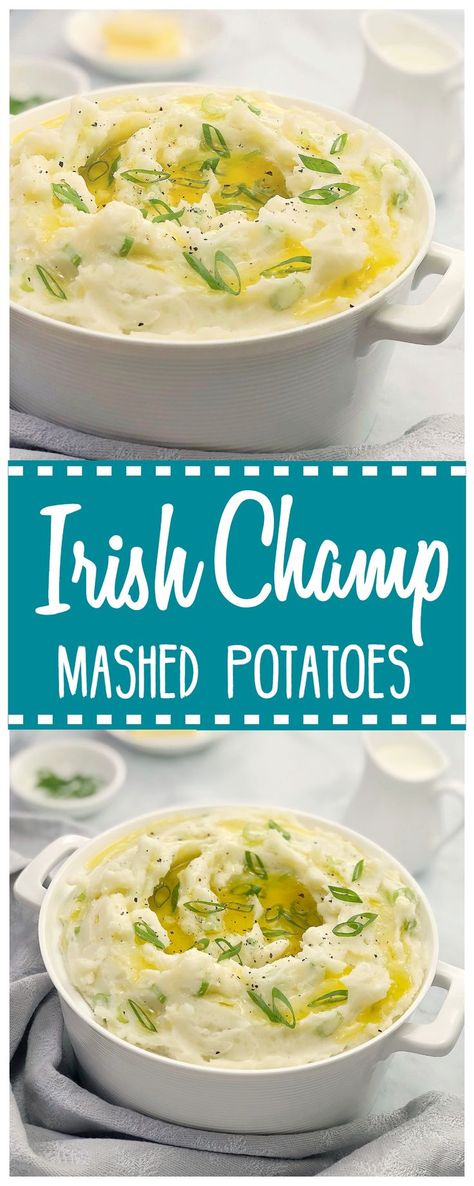 Champ Potatoes, Irish Champ Recipe, Irish Mashed Potatoes, Potato Sides, Mashed Potato Recipes, Potato Side Dishes, Creamy Mashed Potatoes, Irish Recipes, Perfect Side Dish