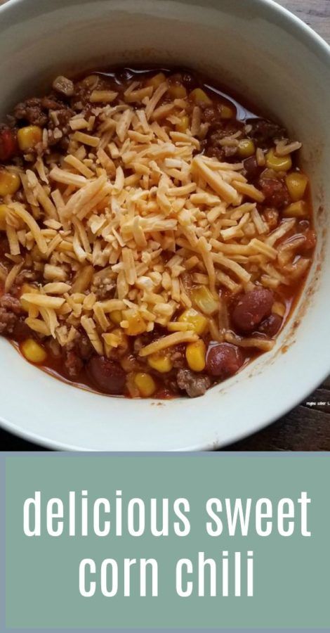 Mccormick Chili Recipe, Corn Chili Recipe, Chili Recipe With Corn, Chili With Corn, Recipe With Corn, Corn Chili, Sweet Chili Shrimp, Chili Dinner, Meat Chili