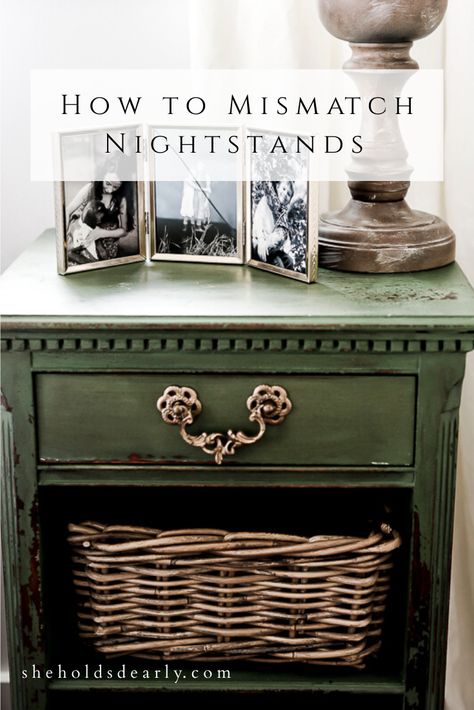 How to Mismatch Nightstands by sheholdsdearly.com Mixed Nightstands, Eclectic Nightstand Ideas, Bedside Table Painted, Vintage Night Stands, Eclectic Painted Furniture, Different Nightstands, Unmatched Nightstands Bedroom Ideas, Colored Nightstand Bedroom, Colored Nightstand