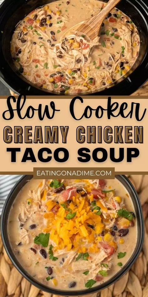 This crock pot creamy chicken taco soup is easy to make and packed with tons of flavor.  You are going to love this easy and delicious crock pot recipe.  Slow Cooker Creamy Chicken Taco Soup is the perfect comfort food! #eatingonadime #souprecipes #mexicanrecipes Creamy Chicken Taco Soup, Crock Pot Creamy Chicken, Crockpot Creamy Chicken, Easy Crockpot Soup, Food Crockpot, Chicken Taco Soup Recipe, Summer Crockpot, Slow Cooker Creamy Chicken, Recipe Slow Cooker