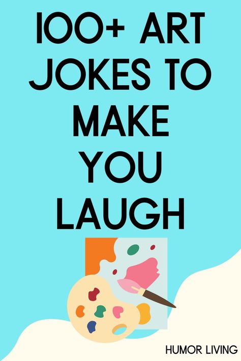 Art is a fantastic way to express your thoughts and emotions. Whether you’re an artist or collector, read art jokes for a good laugh. Art Jokes Artists Funny, Artist Joke, Artist Humor, Art Jokes, Reading Art, Jokes And Riddles, Jokes For Kids, Kids Art, Art Center