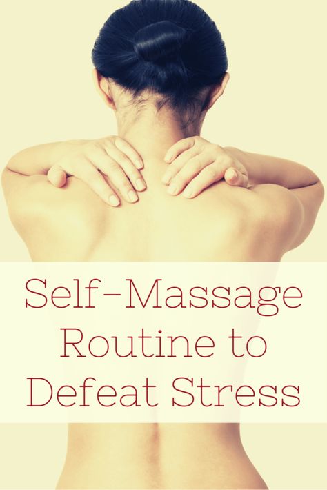 Pin for Self-massage Routine to Defeat Stress How To Give Yourself A Massage, Self Massage Techniques At Home, Self Massage Techniques, Relaxing Massage Techniques, Touch Therapy, Massage Routine, Relaxation Tips, Body Massage Techniques, Massage Therapy Techniques