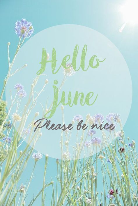 hello june month Hello June Wallpaper, April Images, Aesthetic Spring Wallpaper, Wallpaper April, April Aesthetic, April Wallpaper, June Month, Neuer Monat, New Month Quotes