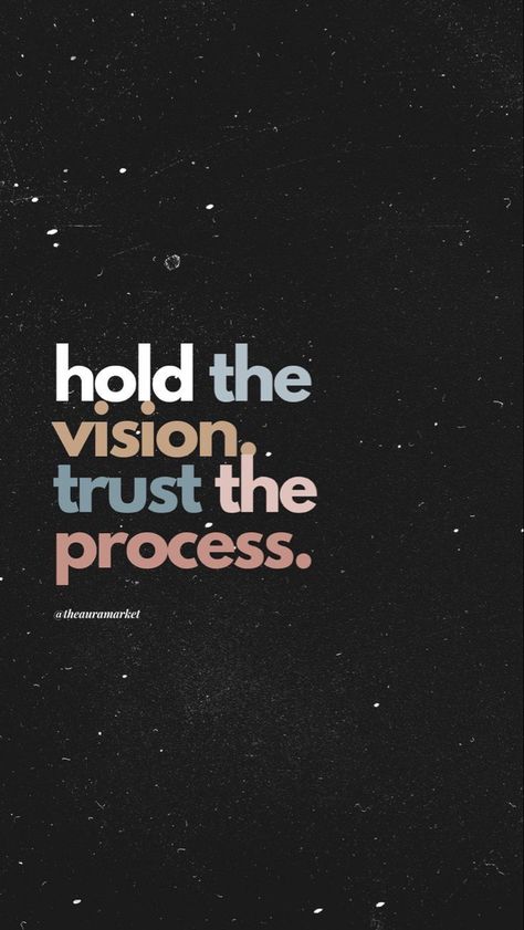 Hold The Vision Trust The Process Quotes, The Process Quotes, Hold The Vision Trust The Process, Trust The Process Quotes Wallpaper, Trust The Process Wallpaper, Process Wallpaper, Human Design Quotes, I Trust The Process, System Quotes