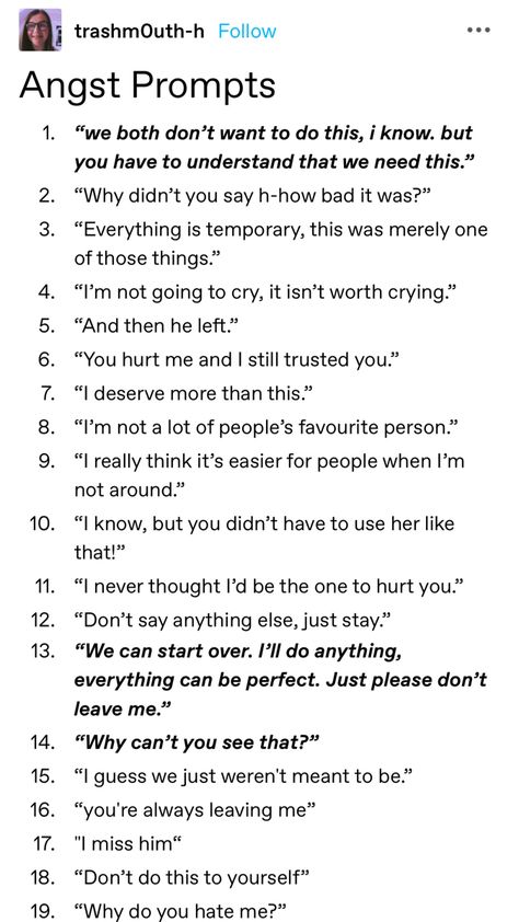 L'angst è proprio materiale succulento, niente da dire... 😳 Writing Plots Prompts, Inspiration For Writing A Book, Story Beginning And Ending Lines, Things To Write A Story About, Writing A Wattpad Story, Plot Writing Prompts, Wattpad Writing Prompts, Story Layout Writing, Fic Writing Prompts