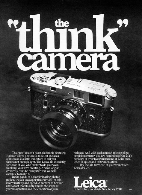 love this ad // The Think Camera: Old Leica M4 Ad Brags About the Camera's Lack of Technology Fotocamere Vintage, Leica Photography, Camera Art, Classic Camera, Old Cameras, Old Advertisements, Leica Camera, Retro Camera, Retro Ads