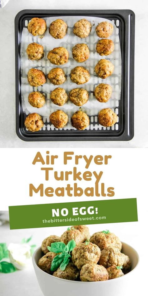 No Egg Turkey Meatballs, Ground Turkey Meatballs Air Fryer, Egg Free Turkey Meatballs, Eggless Turkey Meatballs, Turkey Meatballs No Egg, Turkey Meatballs Air Fryer, Meatballs Without Eggs, Air Fryer Turkey Meatballs, Egg Free Meatballs