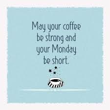 Blues Quotes, Quotes Night, Monday Morning Blues, Coffee Pics, Funny Morning, Sunday Quotes Funny, Monday Morning Quotes, Blue Quotes, Monday Humor