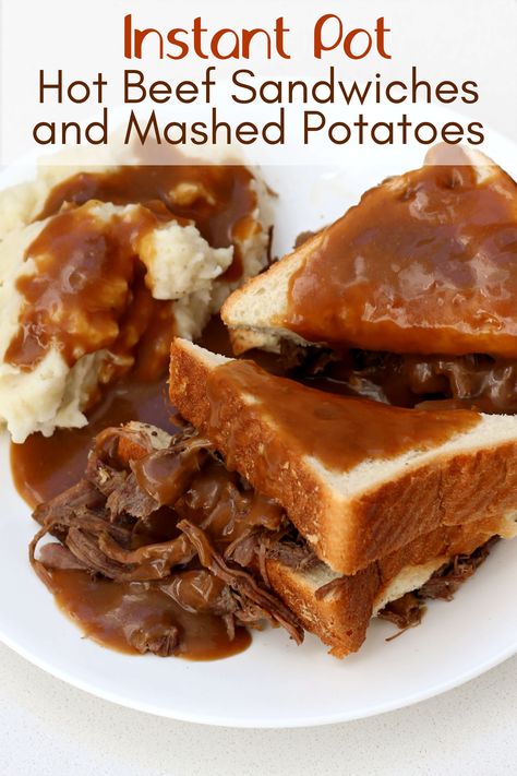 Instant Pot Hot Beef Sandwich and Mashed Potatoes—tender roast beef and brown gravy served over toasted white bread with a side of creamy mashed potatoes. Diner food at home! #instantpot Beef And Brown Gravy, Hot Beef Sandwich, Potatoes Instant Pot, Hot Roast Beef Sandwiches, بطاطس مهروسة, Hot Beef Sandwiches, Hot Beef, Tender Roast Beef, Beef Sandwich Recipes