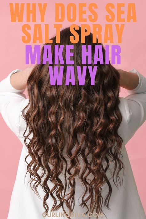 Why does sea salt spray make hair wavy Sea Salt Beach Waves, Salt Water Spray For Curly Hair, Sea Salt Spray Hair, Diy Wave Spray Wavy Hair, Diy Salt Water Spray For Hair, Salt Water In Hair, Sea Salt Water For Hair, Does Salt Water Make Your Hair Curly, Not Your Mothers Sea Salt Spray Tutorial Beach Waves