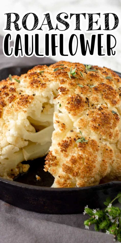 Roast Whole Cauliflower Oven, Different Ways To Cook Cauliflower, Oven Roasted Whole Cauliflower, Oven Roasted Cauliflower Head, Whole Roasted Cauliflower Recipes Ovens, How To Cook Cauliflower In The Oven, Cooking Cauliflower In Oven, Best Way To Cook Cauliflower, Roasting Cauliflower In Oven