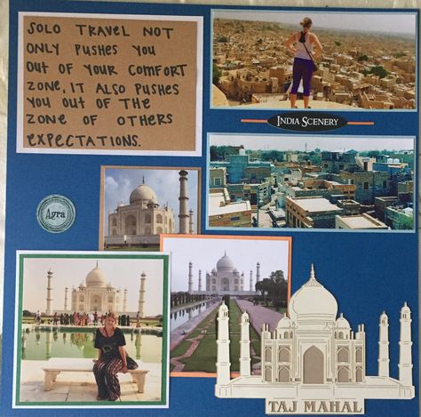 Let's travel the world together. One country at a time! Then we can scrapbook about it! Here are some of my layouts from travels over the years! This one is in India! #india #tajmahal #agra #jaipur #jaisalmer India Scrapbook Ideas, Senior Year Scrapbook, Year Scrapbook, India India, Jaisalmer, Udaipur, Travel The World, Travel Scrapbook, Crafting Ideas