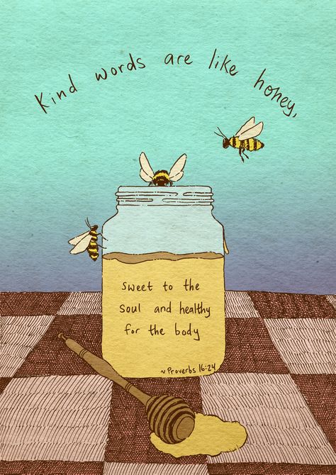 Words Are Like Honey, Citation Art, Inspirerende Ord, Quote Art Print, Proverbs Quotes, Ayat Alkitab, Quote Art, Trendy Quotes, Art Prints Quotes