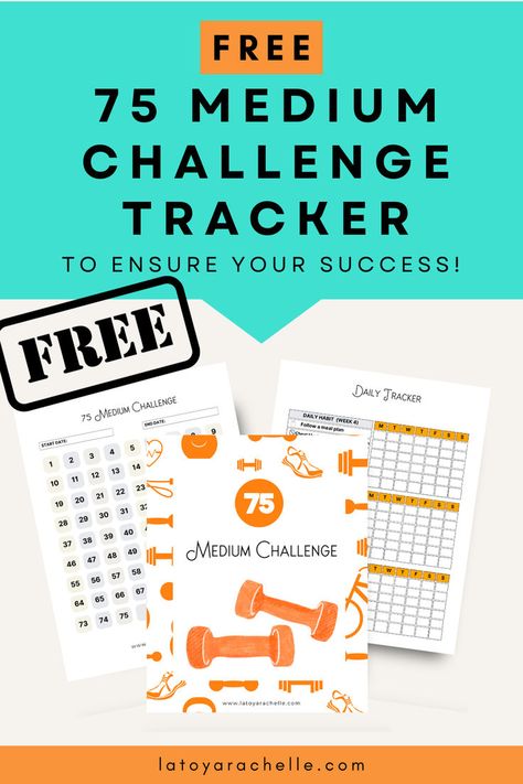 text reads - free 75 medium challenge tracker to ensure your success 75 Medium Challenge Tracker, Free Printable Tracker, 75 Medium Challenge, Fitness Tracker Printable, Printable Tracker, 75 Soft, Healthier Habits, 75 Medium, 75 Hard