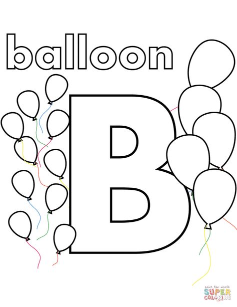 B Is For Balloon Craft, Letter B Crafts For Toddlers, Alphabet Coloring Pages Free Printable, B Is For Balloon, B Coloring Pages, Letter B Coloring Pages, Letter A Coloring Pages, Letter B Worksheets, Coloring Letters