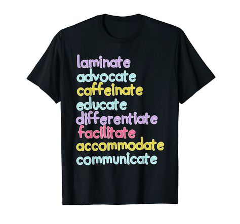 PRICES MAY VARY. Laminate Advocate Caffeinate Educate SPED Special Education tee, for coffee lover, ABA, Behavior Technician, Social Worker, IPE, AAC, Paraprofessional, Behavior Analyst, Embrace Neurodiversity, Special Education, SPED Teacher, ABA Outfit, ABA Tee. Laminate Advocate Caffeinate Educate Differentiate Facilitate Accommodate Communicate Great for special education teacher, ABA Therapist, ABA Therapy, Therapist, SPED Teacher, Counselor, Youth Support Specialist, advocates for neurodiv Paraprofessional Outfits, Behavior Technician, Team Teaching, Education Shirts, Sped Classroom, Teaching Shirts, Sped Teacher, Behavior Analysis, Teacher Tees