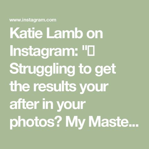 Katie Lamb on Instagram: "🌿 Struggling to get the results your after in your photos? My Master the Light & Airy style course teaches EVERYTHING I do and look for when I’m shooting and editing. Want more info? Check out my saved highlights. #photographyeducation #dfwphotographer #photoschool #thebloomforum #clickinmom #clickinmoms #lightandairy #lightandairyphotography #photographyeducator #motherhoodphotography #thekindredpath #themotherhoodcollective #lightandairyphotographernj" Katie Lamb, Motherhood Photography, Photography Education, School Photos, The Light, Highlights, Education, Photographer, Photography