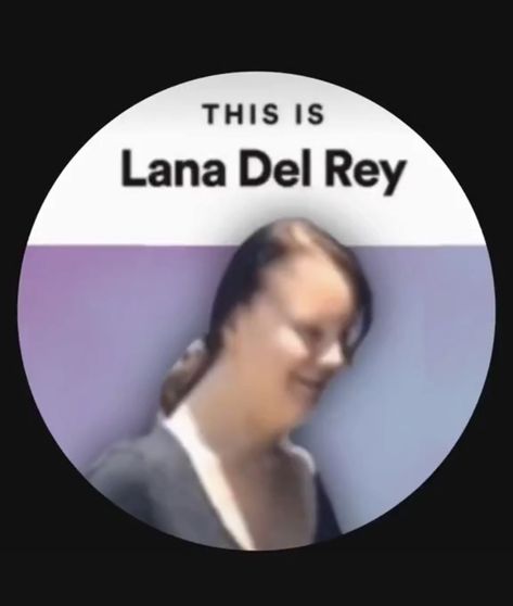 Lana Del Rey Cursed, Spotify Funny, Ldr Quotes, Lana Del Rey Love, Vocaloid Funny, Memes Sarcastic, Lana Del Ray, Silly Pictures, Really Funny Pictures