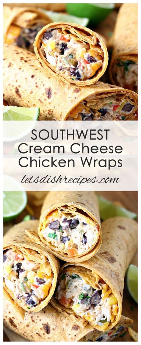 Southwest Cream Cheese Chicken Wraps | Let's Dish Recipes Tex Mex Chicken Wrap, Chicken Avocado Wraps Recipes, Southwest Wrap Chicken, Lunch Recipes Make Ahead, Taco Chicken Wraps, Recipes With Southwest Corn, Chicken Recipes With Tortillas, Tasty School Lunch Ideas, No Heat Packable Lunches For Adults